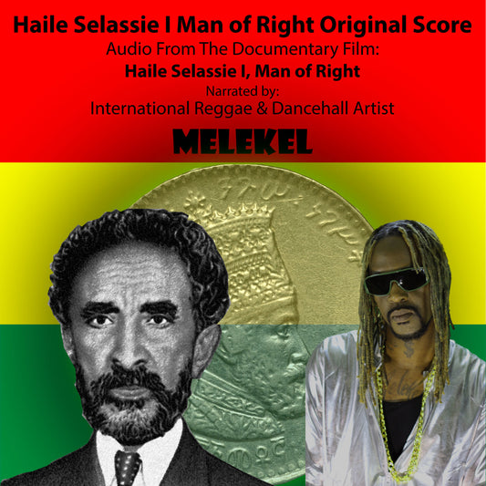 Haile Selassie I, Man of Right *Documentary Audio